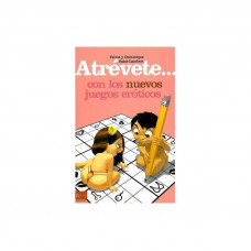 Libro Atrévete... Con los Nuevos Juegos Eróticos