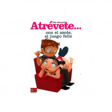 Libro Atrévete... Con el Azote, el Juego Feliz