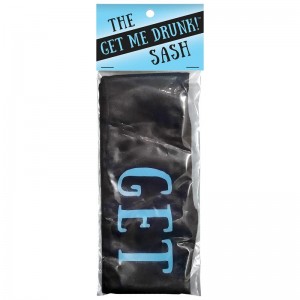 Banda Get Me Drunk Sash