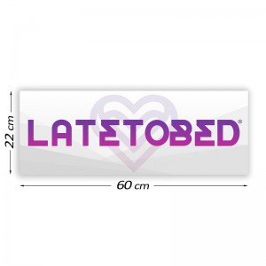 Cartel Promocional Latetobed 60 cm x 22 cm
